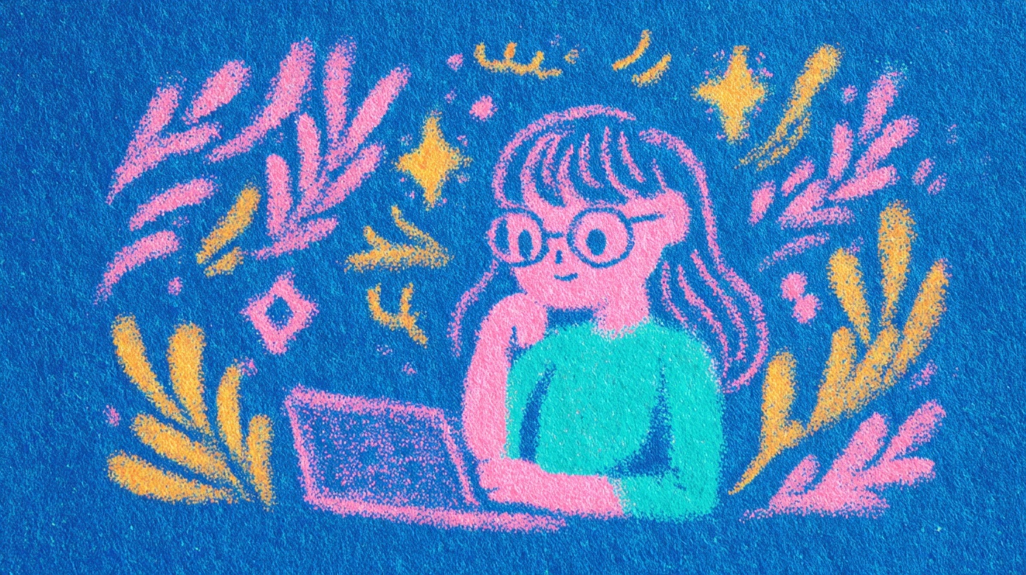 An illustration of a smiling person with round glasses and long hair working on a laptop, rendered in pink and teal against a cobalt blue textured background. Decorative pink and yellow botanical leaves, stars, and sparkles surround the figure, creating a warm and creative atmosphere.